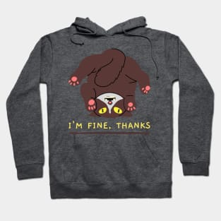 I'm Fine Thanks Funny Cat Hoodie